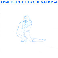 Jethro Tull Repeat: The Best of Jethro Tull, Vol 2 Формат: Audio CD (Jewel Case) Дистрибьютор: Chrysalis Records Лицензионные товары Характеристики аудионосителей 1977 г Авторский сборник инфо 8572d.